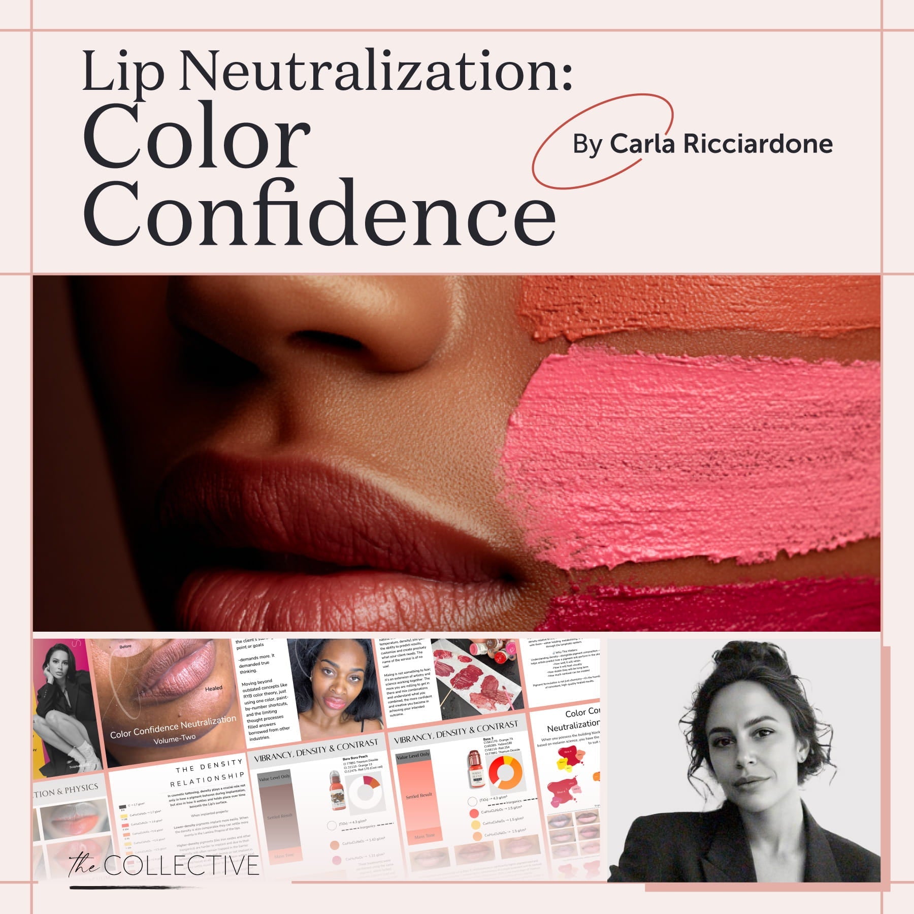 Lip Neutralization: Color Confidence by Carla Ricciardone - Tina Davies Professional