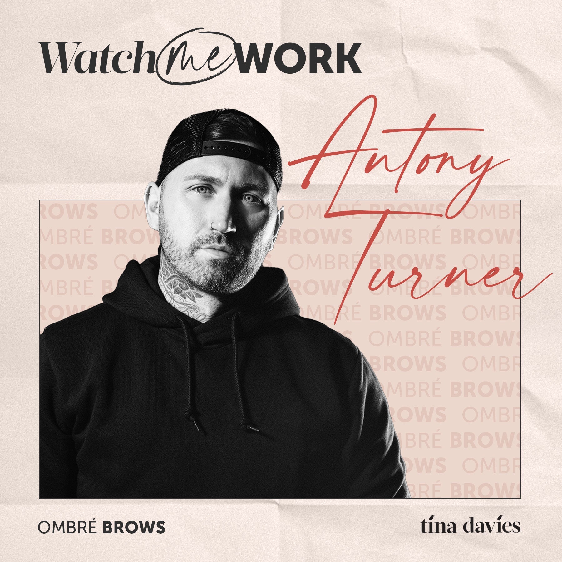 Watch Me Work: Antony Turner - Ombré Brows - Tina Davies Professional