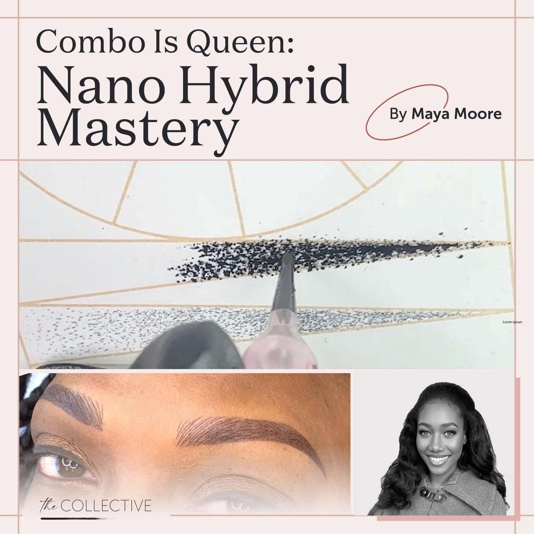 Combo Is Queen: Nano Hybrid Mastery by Maya Moore - Tina Davies Professional
