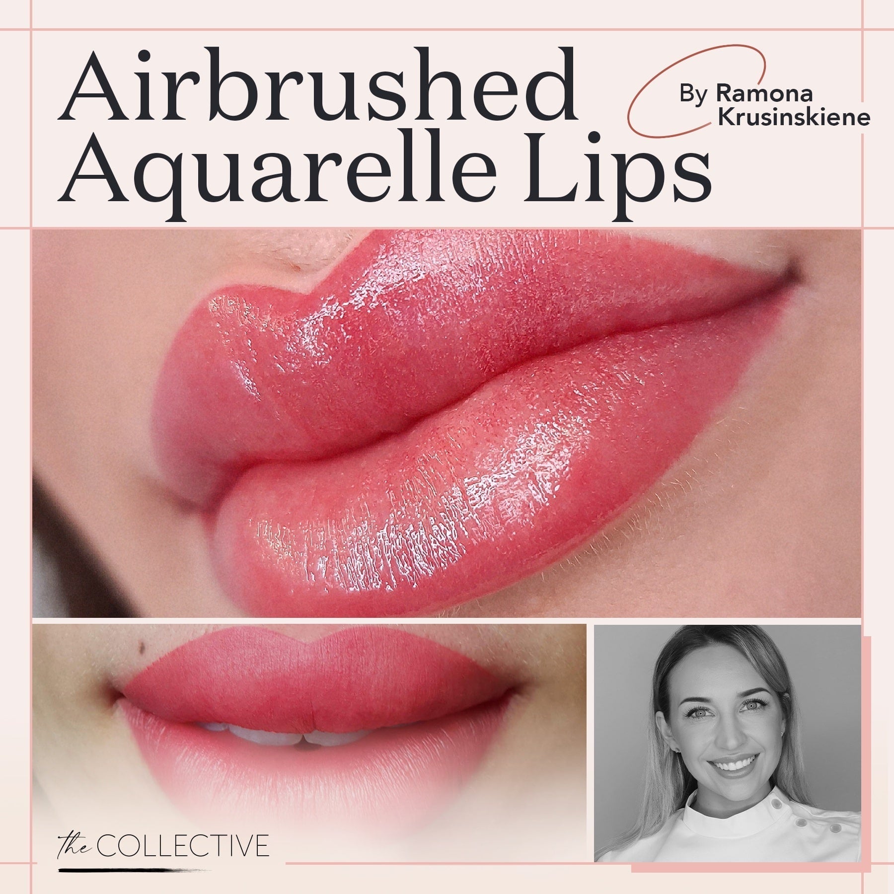 Lip Blushing: Airbrushed Aquarelle Lips - Tina Davies Professional